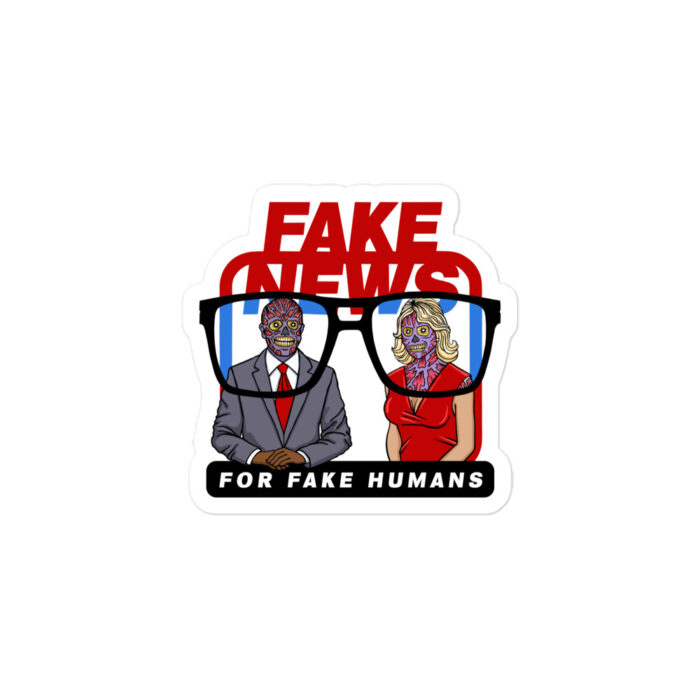 fake news they live sticker