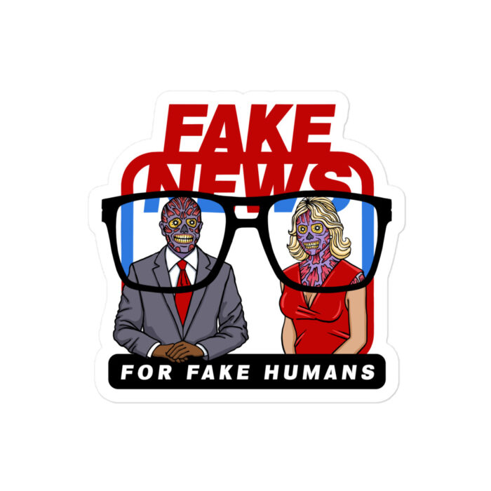 fake news they live sticker