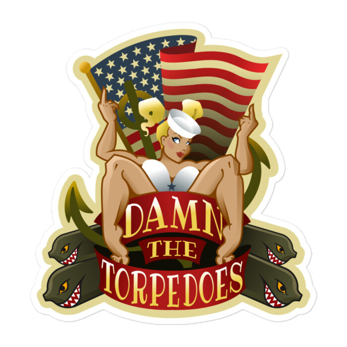 damn the torpedos sticker retro pinup